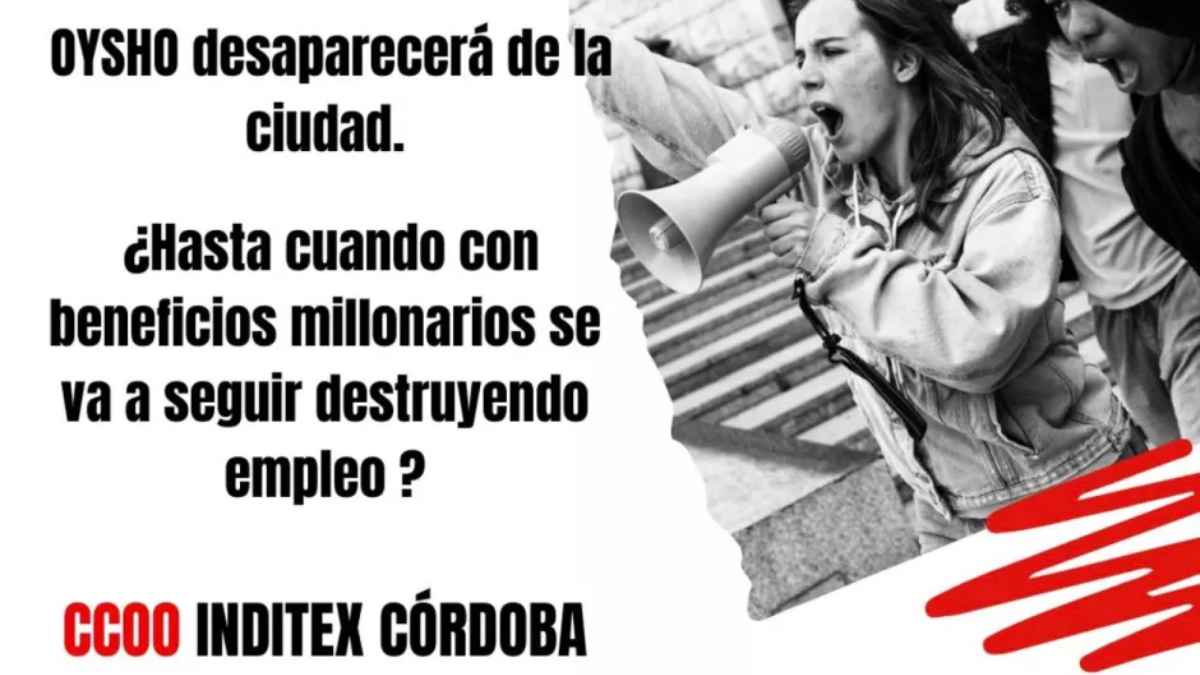 Cierre de Oysho en Córdoba con protesta sindical de CCOO por el despido de 13 trabajadoras de Inditex